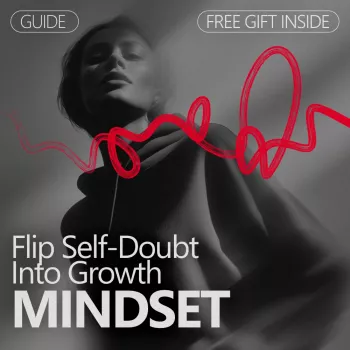 From Self-Doubt to Growth Mindset: 4-Step Daily Reset